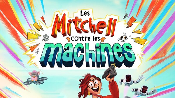 Les Mitchell contre les machines