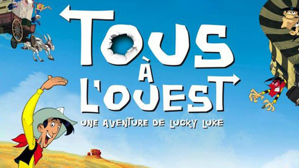 Tous à l'Ouest: une aventure de Lucky Luke