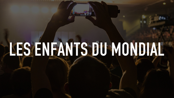 Les enfants du Mondial