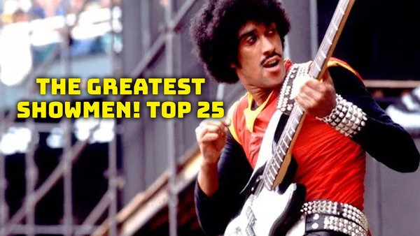 The Greatest Showmen! Top 25