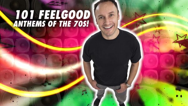101 Feelgood Anthems of the 70s!