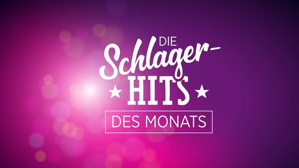 Die Schlagerhits des Monats
