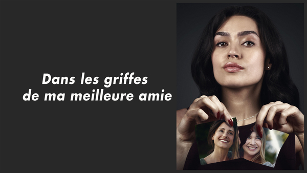 Dans les griffes de ma meilleure amie