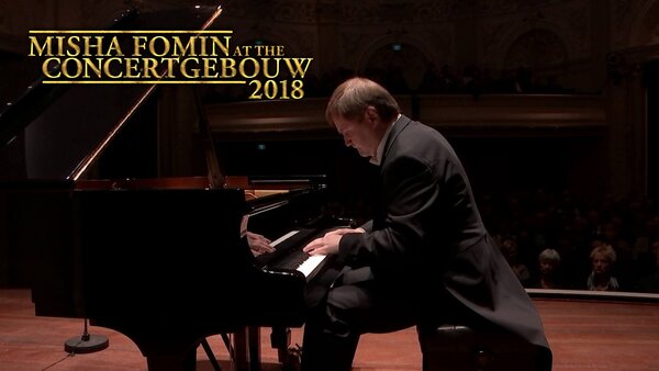 Misha Fomin at the Concertgebouw 2018