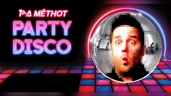 P-A Méthot: party disco