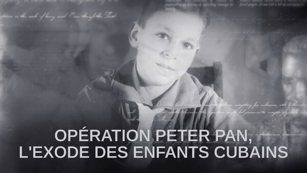 Opération Peter Pan, l'exode des enfants cubains