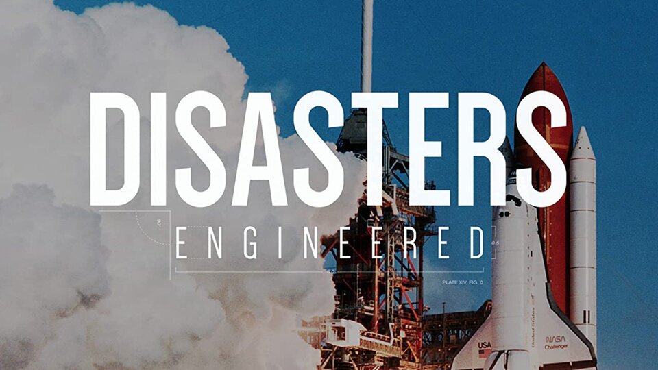 Disasters Engineered