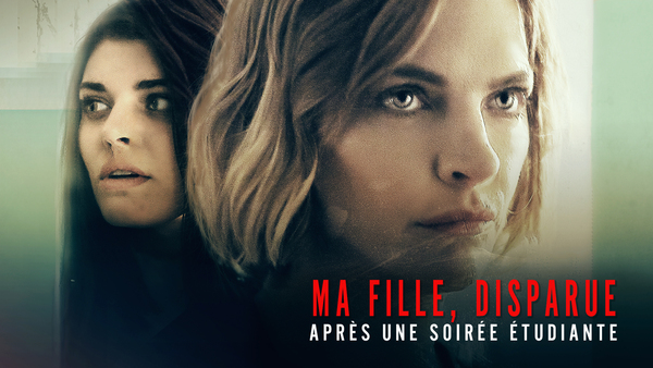 Ma fille, disparue après une soirée étudiante