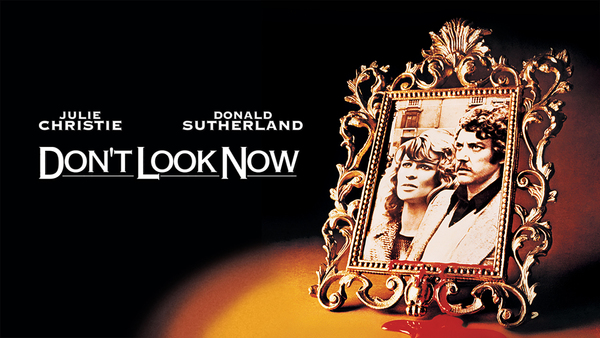Don't Look Now