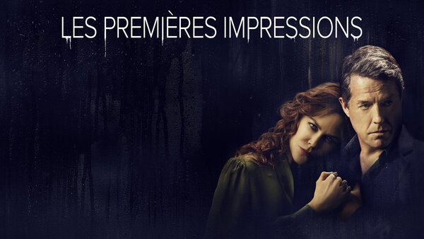 Les premières impressions