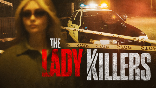 The Lady Killers