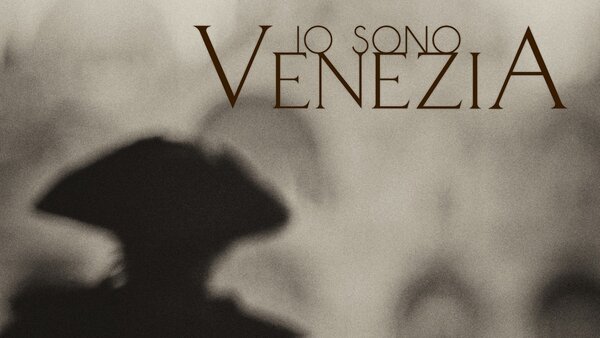 Io sono Venezia