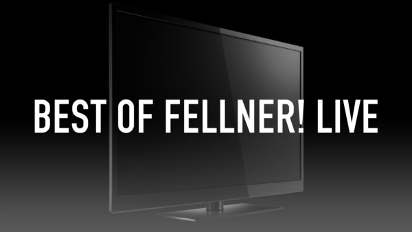 Best of Fellner! Live