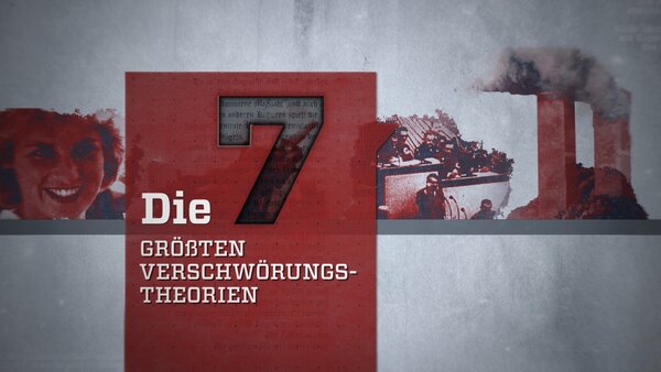 Die sieben größten Verschwörungstheorien der Geschichte