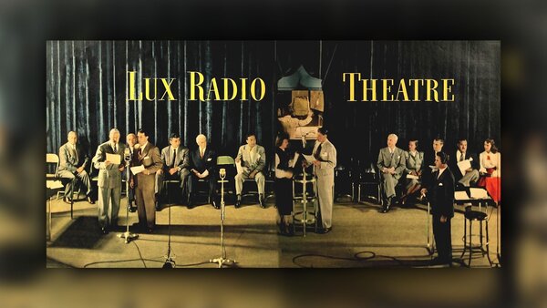 Lux Radio Theatre