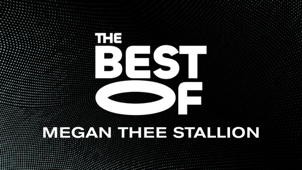 The Best of Megan Thee Stallion