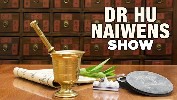 Dr Hu Naiwens Show