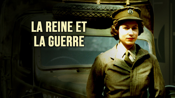 La reine et la guerre
