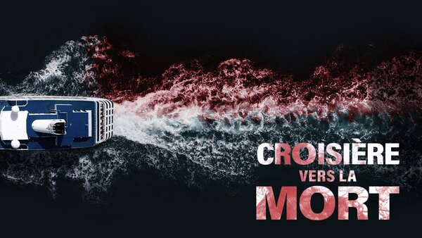 Croisière vers la mort