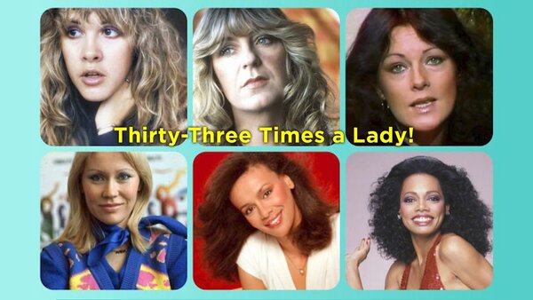Thirty-Three Times a Lady!