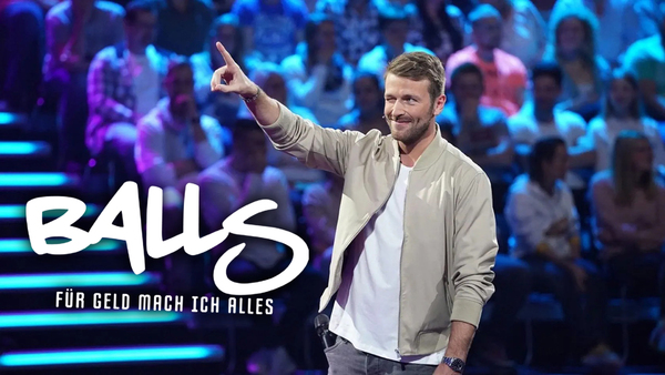 Balls - für Geld mache ich alles
