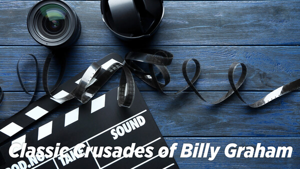 Classic Crusades of Billy Graham