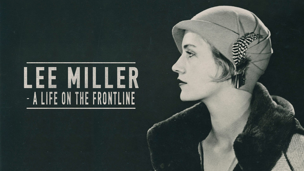 Lee Miller: A Life on the Front Line