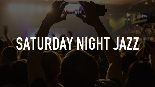Saturday Night Jazz