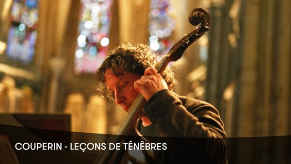 Couperin : leçons de ténèbres