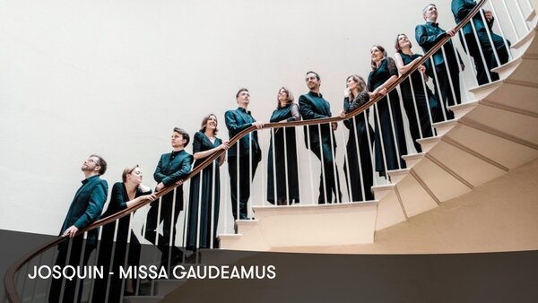 Josquin - Missa Gaudeamus