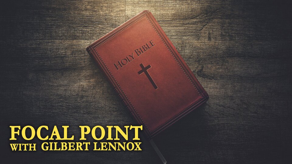 Focal Point With Gilbert Lennox