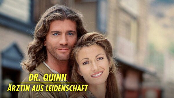 Dr. Quinn - Ärztin aus Leidenschaft