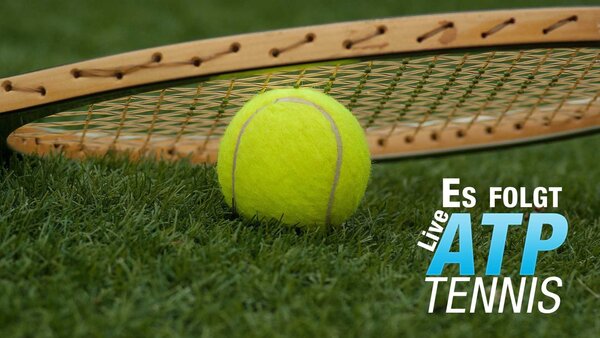 Es folgt: Live ATP Tennis