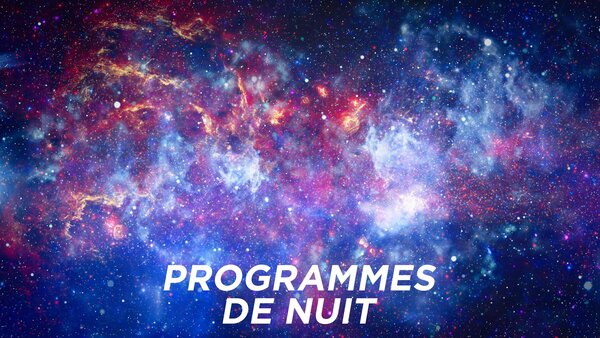 Programmes de nuit