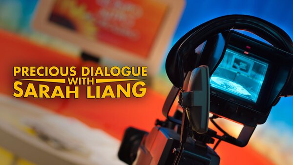Precious Dialogue With Sarah Liang