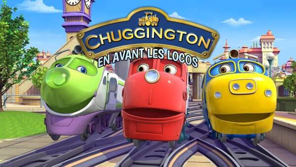 Chuggington: en avant les locos