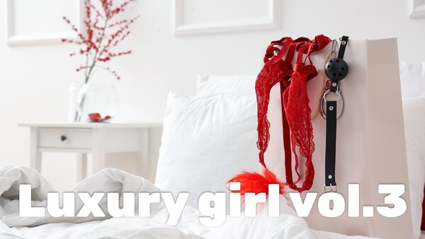 Luxury girl vol.3