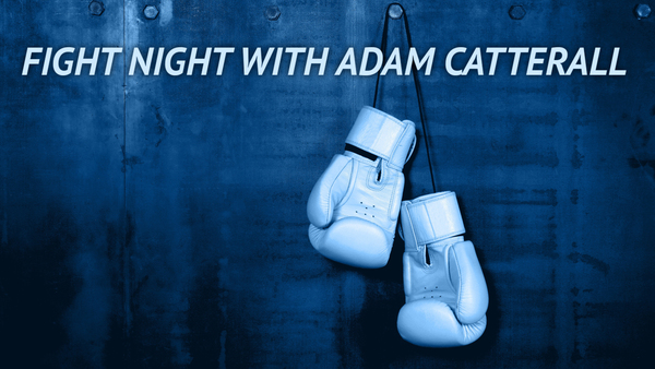 Live: Fight Night with Adam Catterall