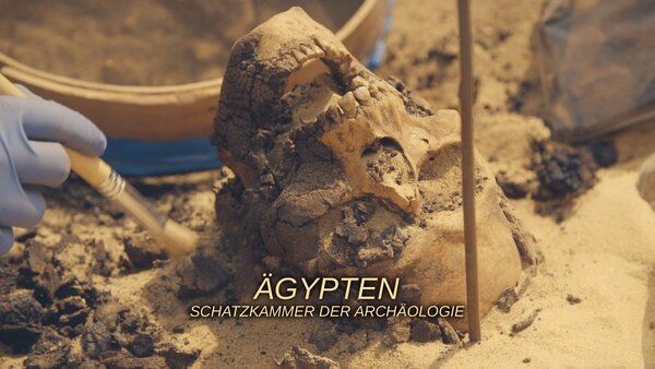 Ägypten - Schatzkammer der Archäologie