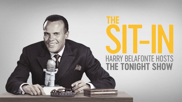 The Sit-In: Harry Belafonte Hosts The Tonight Show