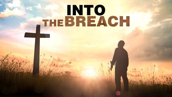 Into the Breach