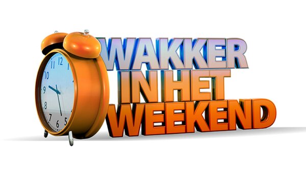 Wakker in het weekend