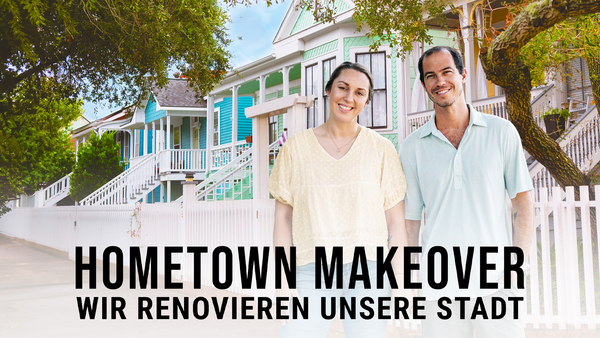 Hometown Makeover - Wir renovieren unsere Stadt
