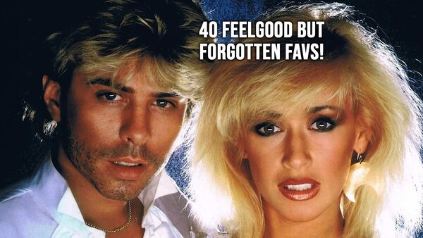 40 Feelgood But Forgotten Favs!