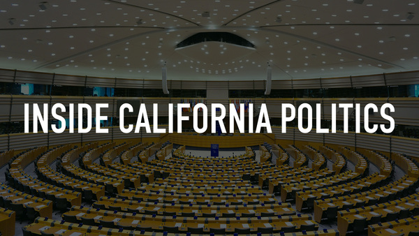 Inside California Politics