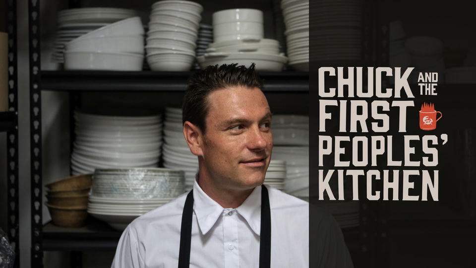 Chuck and the First Peoples' Kitchen