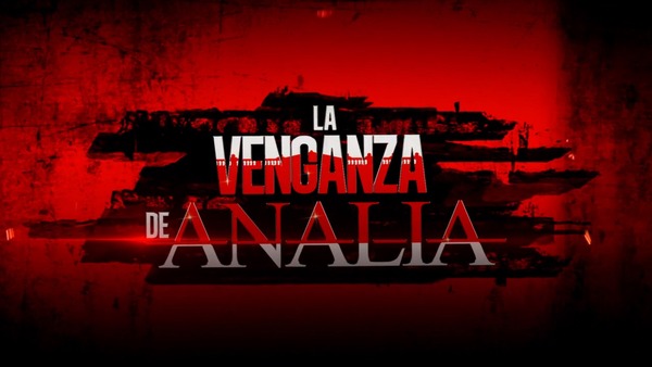 La venganza de Analía