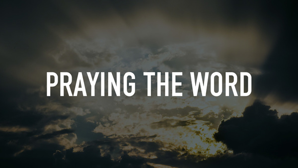 Praying the Word
