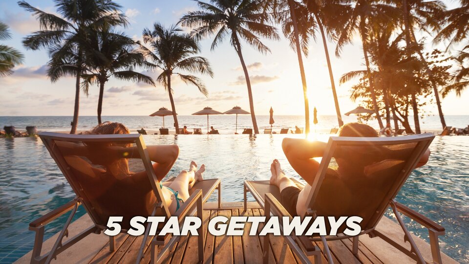 5 Star Getaways