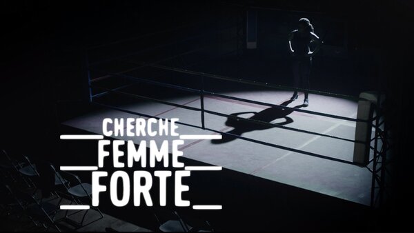 Cherche femme forte